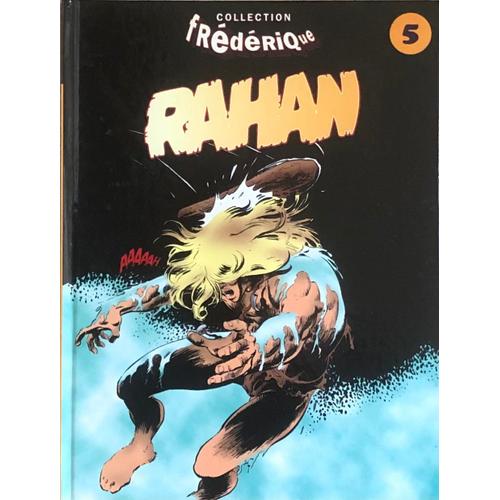 Rahan T.5 Les Hommes Sans Cheveux, Collection Frédérique (Cheret, Lecureux)