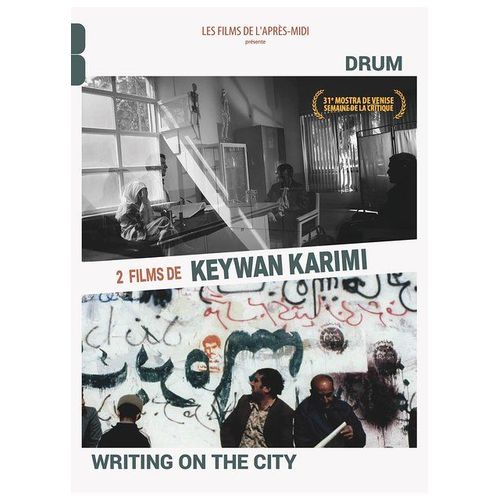 Deux Films De Keywan Karimi : Drum + Writing On The City