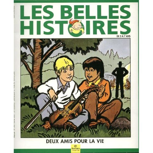 Les Belles Histoires N° 340 : Deux Amis Pour La Vie