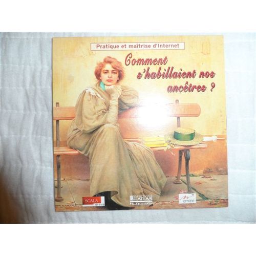 Comment S¿Habillaient Nos Ancêtres 