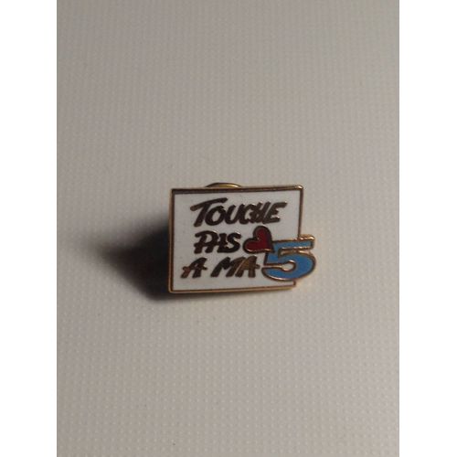 Pins Touche Pas A Ma Cinq  