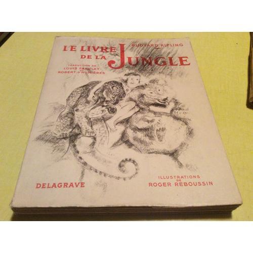 Le Livre De La Jungle Kipling, Rudyard , Paris, 1949