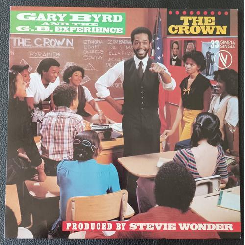 Gary Byrd And The G.B. Experience (& Stevie Wonder ) - The Crown (10'35 )+ Instrumental ( 10'40 ) Maxi Single 33rpm/12" - Funk / Rap - Boutique Axonalix