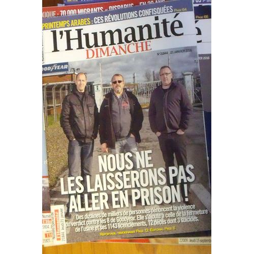 L'humanité Dimanche 495 Goodyear:Nous Ne Les Laisserons Pas Aller En Prison!