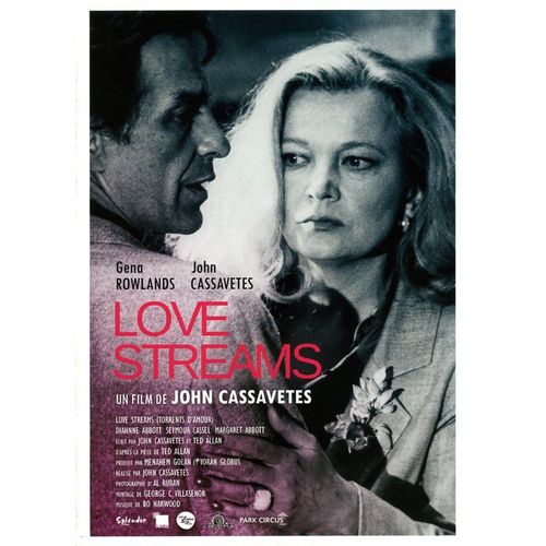 Love Streams Torrents D'amour Synopsis Dépliant De Et Avec