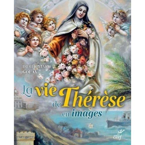 La Vie De Thérèse En Images