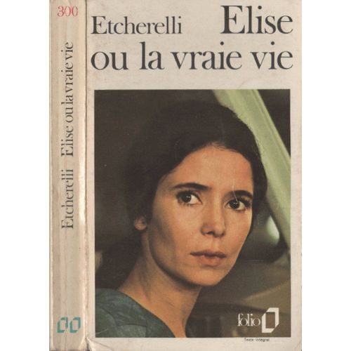 Elise Ou La Vraie Vie