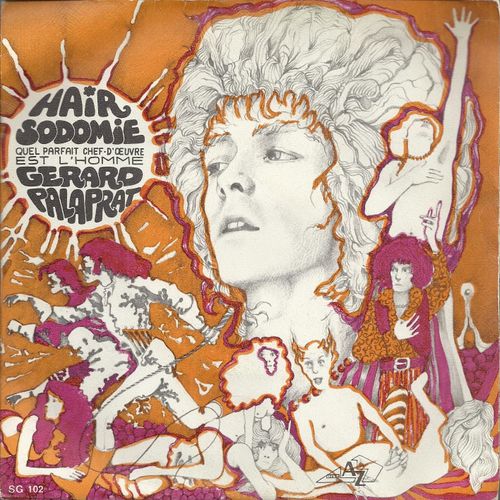 Extraits De "Hair" : Sodomie 2'43 (Rado, Ragni, Mac Dermot, Lanzmann, Castelli)  /  Quel Parfait Chef-D'oeuvre Est L'homme 2'24 (Rado, Ragni, Mac Dermot, Lan Zmann, Castelli)