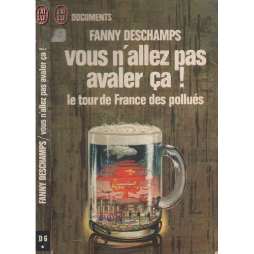 Vous N'allez Pas Avaler Ça !