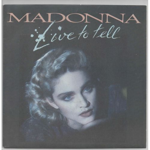 Live To Tell
