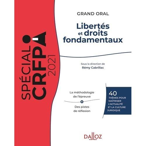 Grand Oral Du Crfpa - Libertés Et Droits Fondamentaux