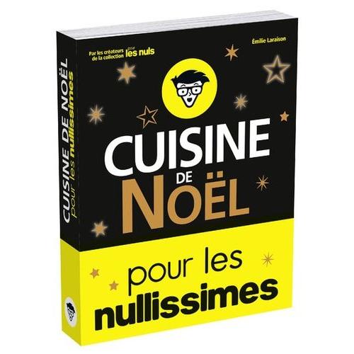 Cuisine De Noël Pour Les Nullissimes