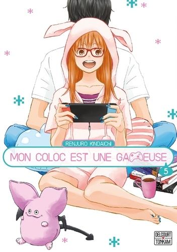 Mon Coloc' Est Une Gameuse - Tome 5