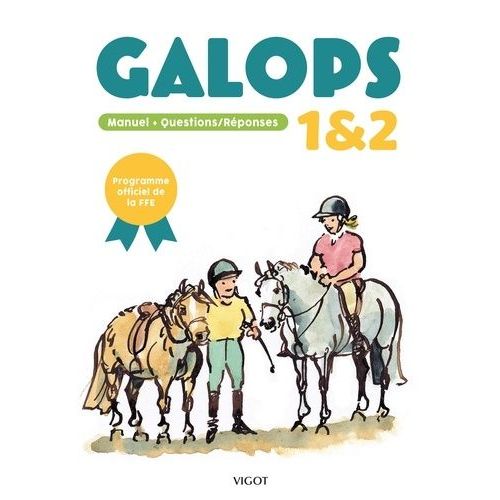 Galops 1 Et 2 - Manuel + Questions/Réponses
