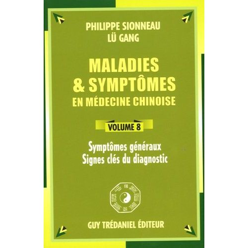Symptômes Généraux, Signes Clés Du Diagnostic