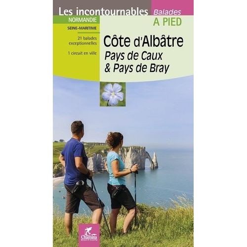 Cote D'albâtre - Pays De Caux & Pays De Bray