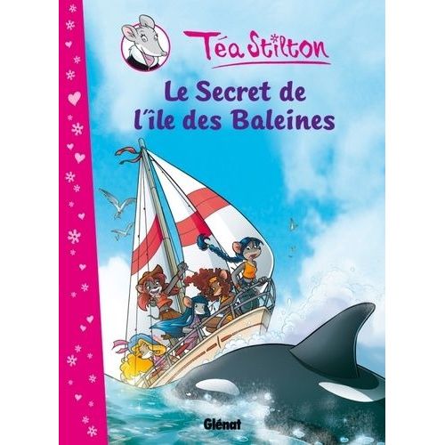 Téa Stilton - Tome 1 - Le Secret De L'île Des Baleines