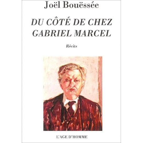 Du Côté De Chez Gabriel Marcel