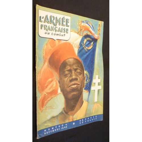 L'armée Française Au Combat, Numéro 4, Novembre 1945.