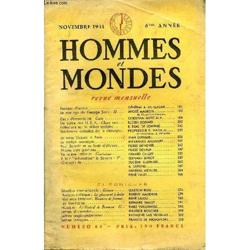 La Revue Hommes Et Mondes N° 64 - Pensées D'action.. Général A. Guillaume...Le Mariage De George Sand. André Maurois.De L'académie Françaisel'eau D'immortalité - Conte... Christian ...