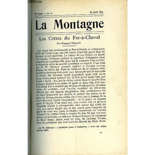 La Montagne 7e Annee N°4 - Les Crêtes Du Fer-A-Cheval Par Robert Perret, Le Mont Matto - Première Ascension D'hiver Par Le Chevalier Victor De Cessole