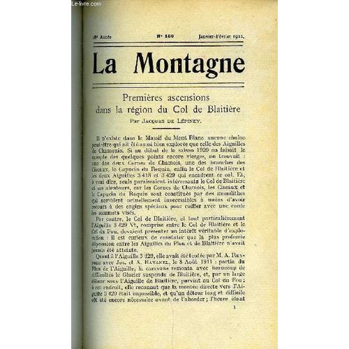 La Montagne 18e Annee N°150 - Premières Ascensions Dans La Région Du Col De Blaitière Par Jacques De Lépiney, Ascensions D'hiver En Corse Par F. Oblat Et J. A. Morin