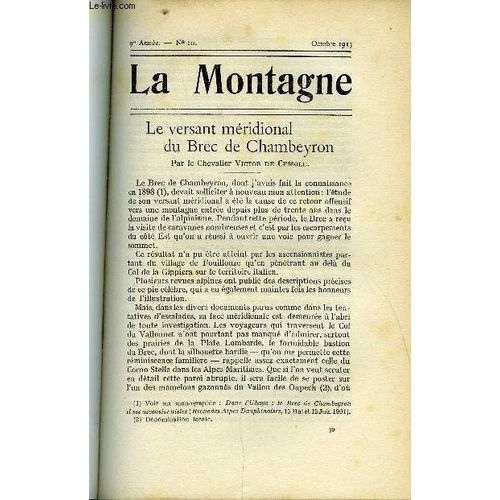La Montagne 9e Annee N°10 - Le Versant Méridional Du Brec De Chambeyron Par Le Chevalier Victor De Cessole, Randonnées Guerrières D'un Alpin Dans L'atlas Marocain Par R. Touchon, Le Sac Du ...