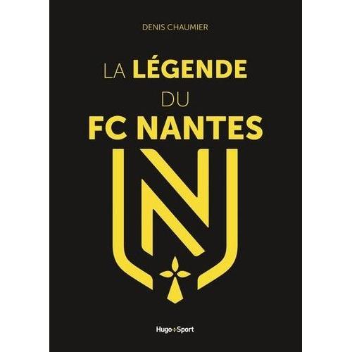 La Légende Du Fc Nantes
