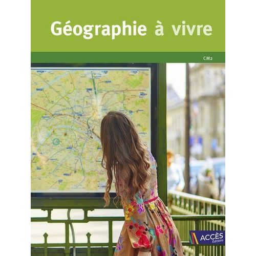 Géographie Cm2 Géographie À Vivre