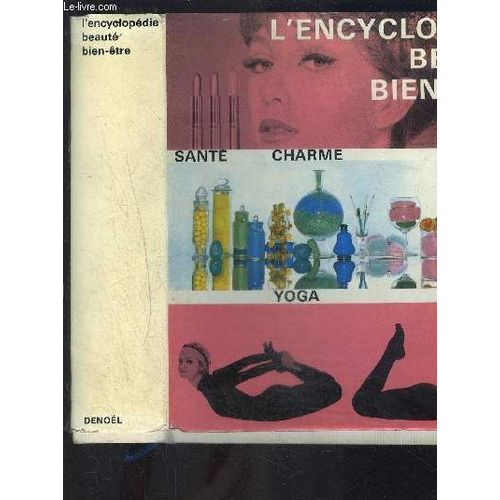 L Encyclopedie Beaute- Bien Etre