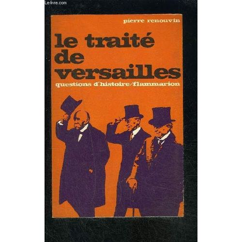Le Traite De Versailles- Questions D Histoire N°9