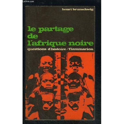 Le Partage De L Afrique Noire- Questions D Histoire N°28