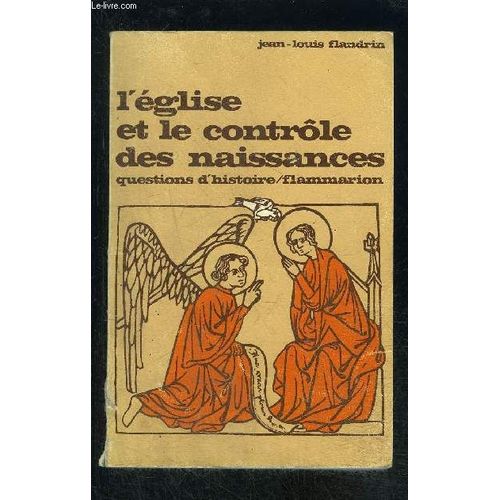L Eglise Et Le Controle Des Naissances- Questions D Histoire N°23
