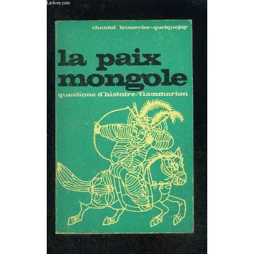 La Paix Mongole- Questions D Histoire N°13