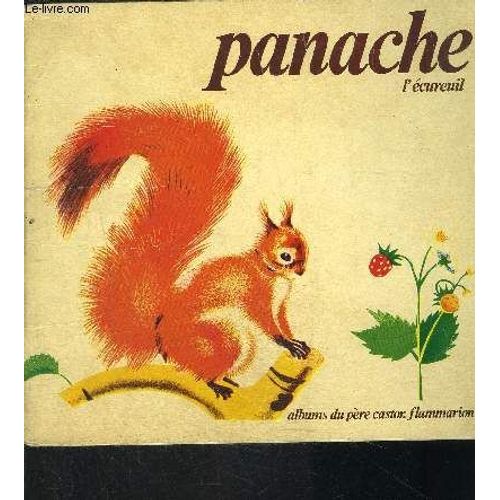 Panache L Ecureuil- Collection Albums Du Pere Castor