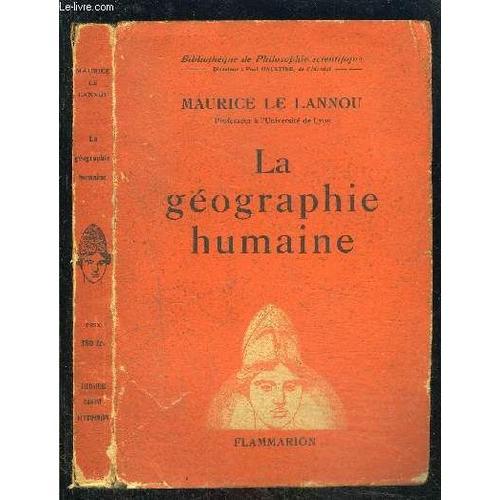 La Geographie Humaine- Bibliotheque De Philosophie Scientifique
