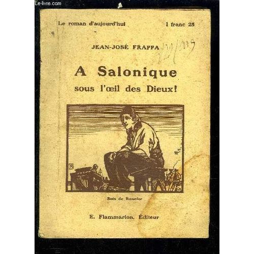 A Salonique Sous L Oeil Des Dieux!- Le Roman D Aujourd Hui N°24