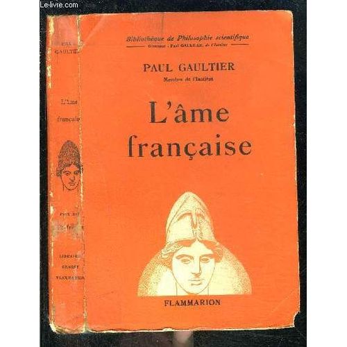 L Ame Francaise- Bibliotheque De Philosophie Scientifique
