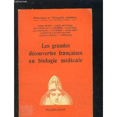 Les Grandes Decouvertes Francaises En Biologie Medicale