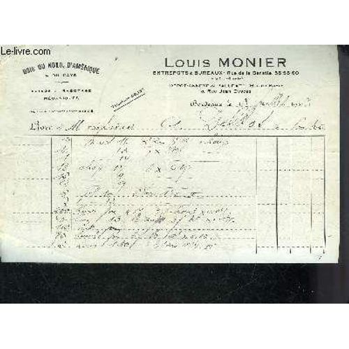 Une Facture De Louis Monier Bois Du Nord D'amerique & Du Pays Bordeaux - Datant De 1933 - Destinee A Monsieur Delliot.
