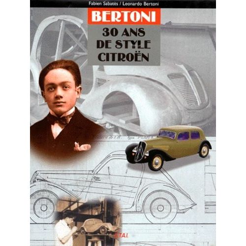 Flaminio Bertoni - 30 Ans De Style Citroen
