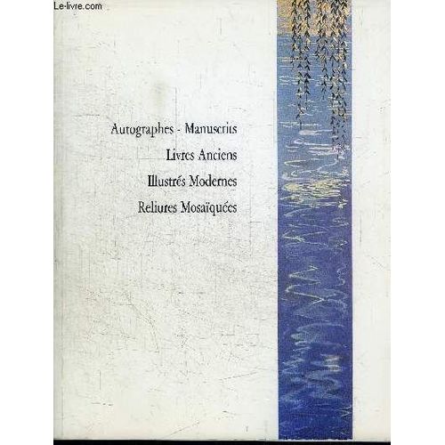 Catalogue De Vente Aux Encheres : Le 13 Decembre 1986 - Importante Collection De Lettres Autographes Et Manuscrits Dessins Et Aquarelles Gravures Atlas Et Livres Anciens Livres Illustres ...