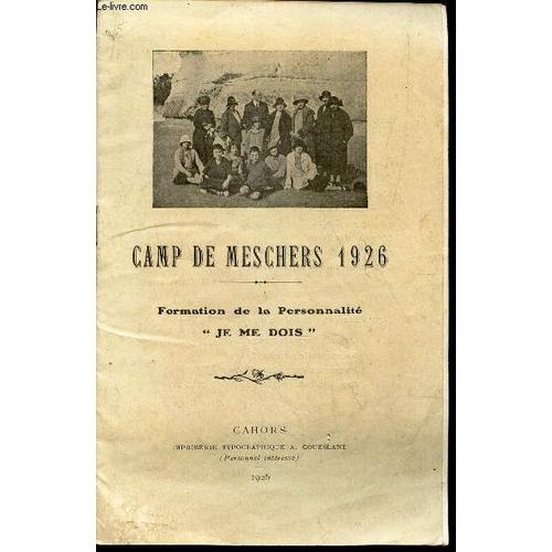 Camp De Meschers 1926 - Formation De La Personnalité Je Me Dois.