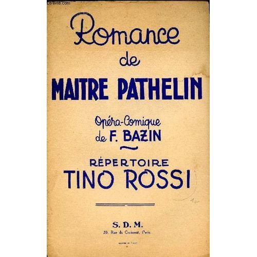 Romance De Maitre Pathelin - Repertoire De Tino Rossi