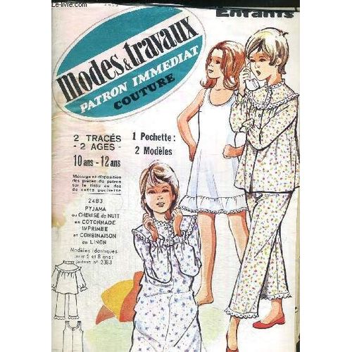 1 Patron Modes Et Travaux - Enfants : Combinaison, Pyjama Ou Chemise De Nuit - 10-12 Ans / Pyjama Ou Chemise De Nuit : Empiècement Qui Monte La Veste Ou La Chemise De Nuit, Bordé D'un Volant ...
