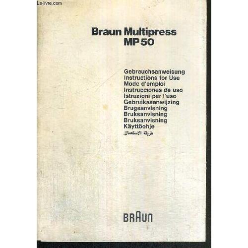 1 Mode D'emploi : Braun Multipress - Mp 50
