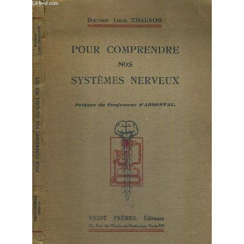 Pour Comprendre Nos Systemes Nerveux