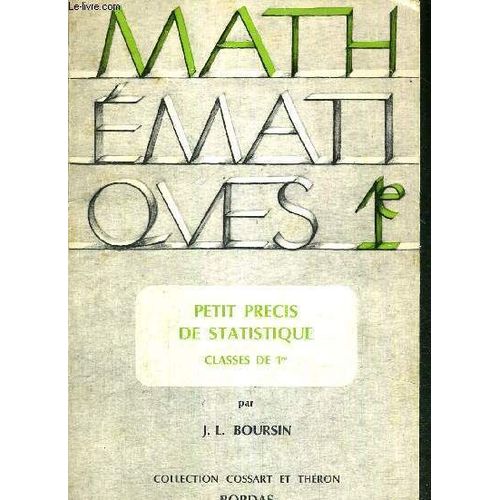 Petit Precis De Statistique - Classes De 1re - Collection De Mathematiques