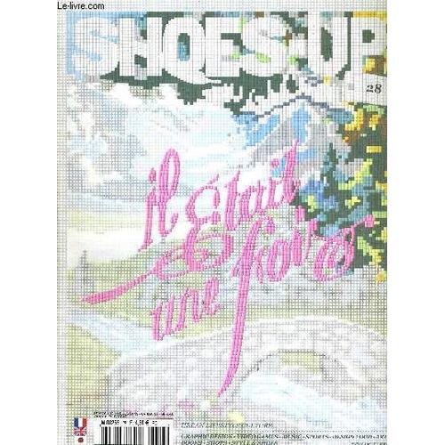 Shoes-Up - N°28 - Déc./Janv/Fév. 2010-2011 / Music - Booba / Battle Of The Year / Stone Marten / Report - L'eroica / Fabien Fabre / Basketball - Chris Mullin...