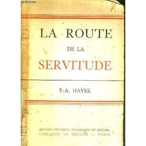 La Route De La Servitude